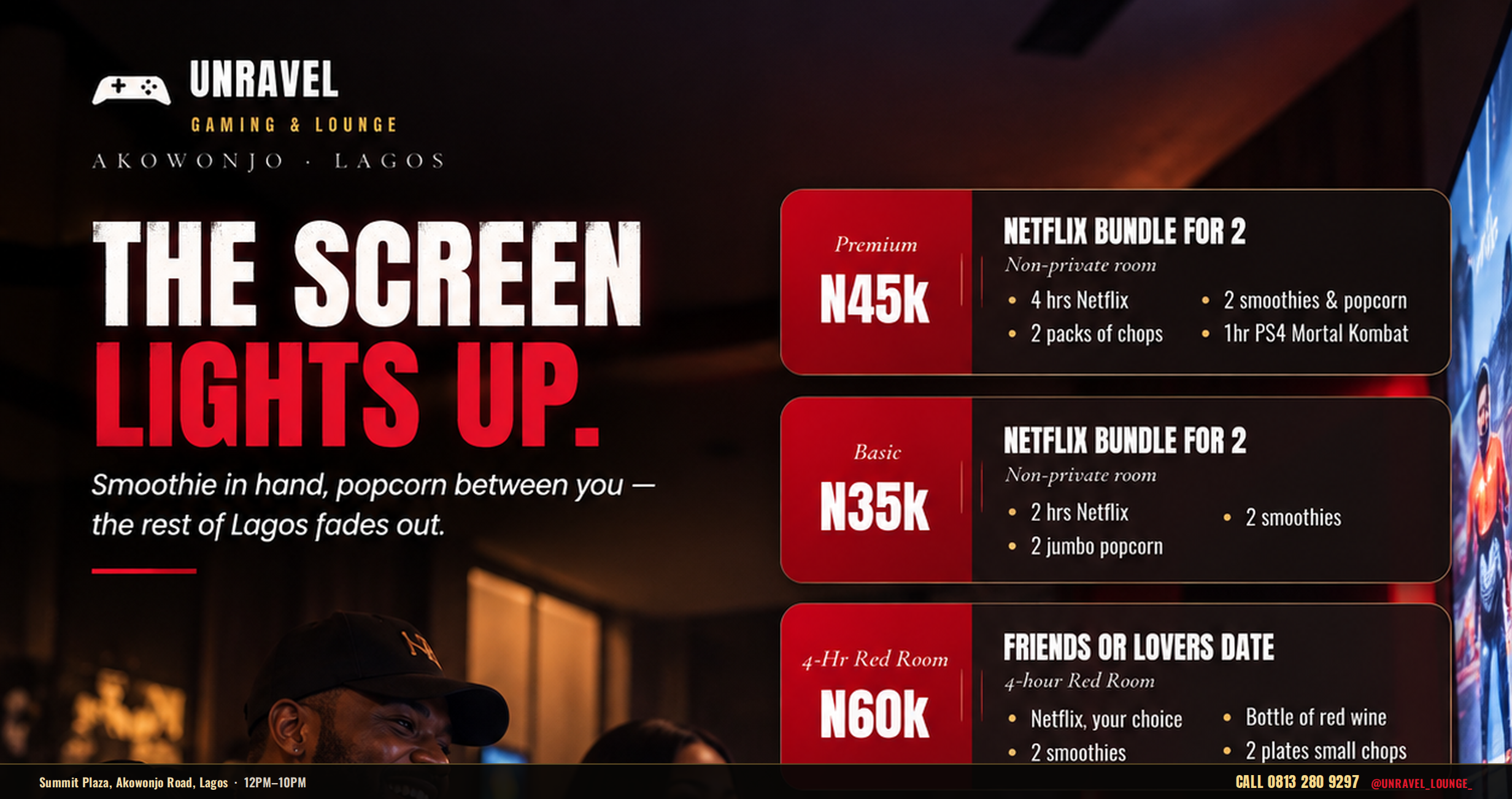 UNRAVEL GAMING LOUNGE PACKAGES